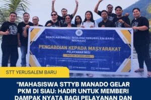 Mahasiswa STYYB Manado Gelar PKM di Siau Hadir untuk Memberi Dampak Nyata Bagi Pelayanan dan Bagi Masyarakat